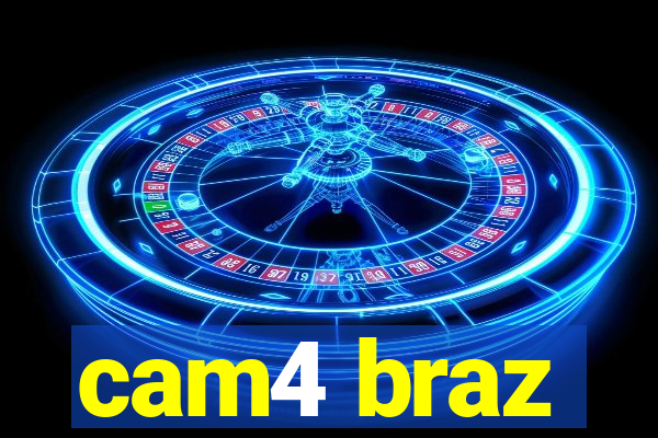 cam4 braz