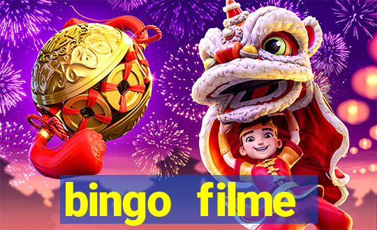 bingo filme completo dublado