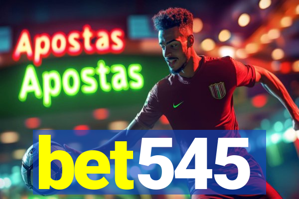 bet545