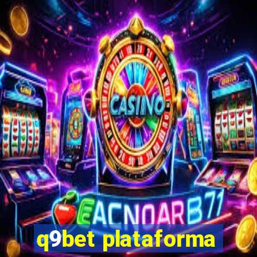 q9bet plataforma