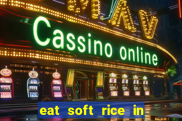 eat soft rice in another world pt br