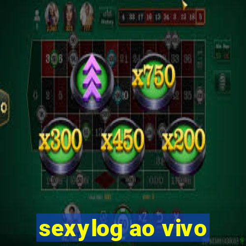 sexylog ao vivo