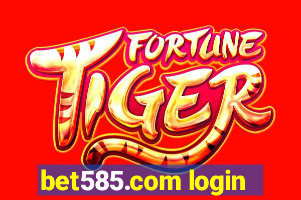 bet585.com login