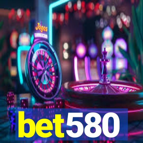 bet580