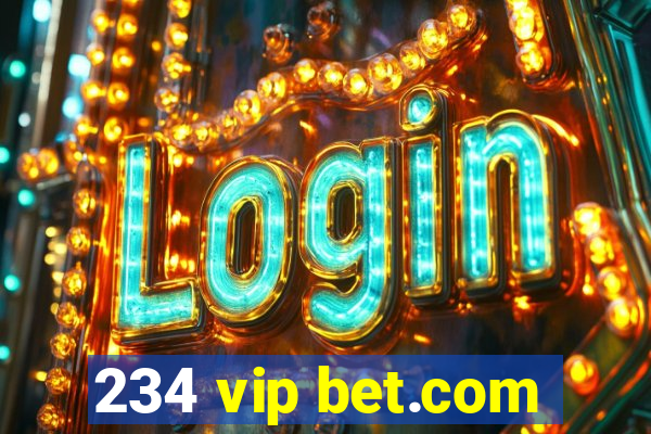 234 vip bet.com