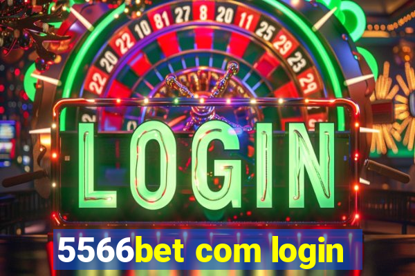 5566bet com login