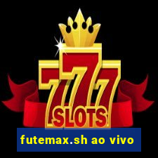 futemax.sh ao vivo