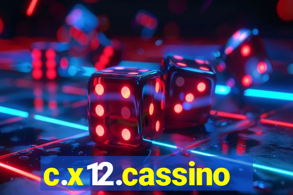 c.x12.cassino