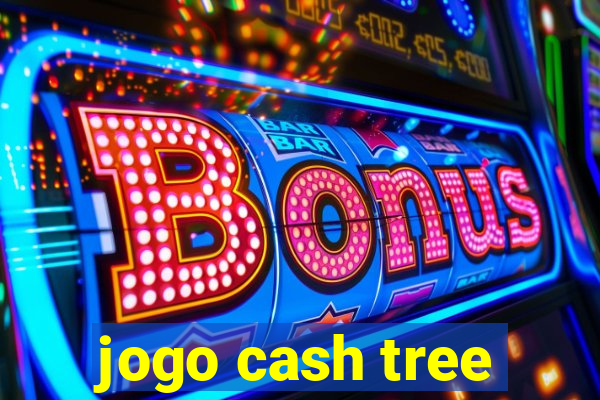 jogo cash tree