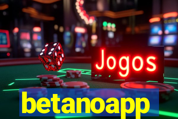 betanoapp