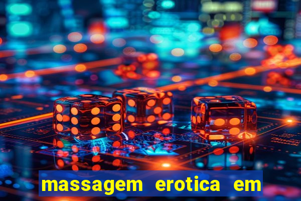 massagem erotica em porto alegre