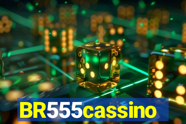 BR555cassino