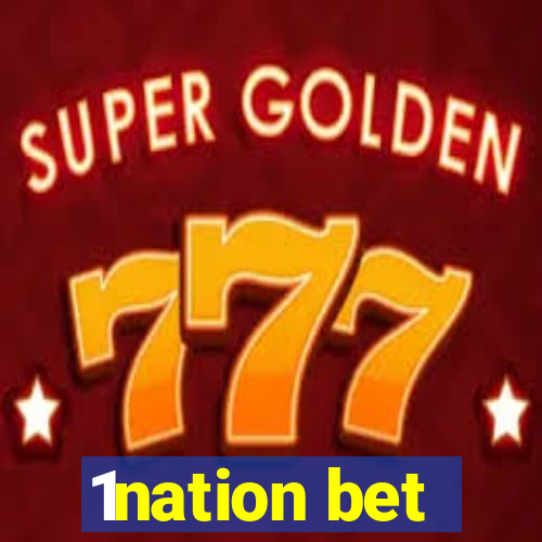 1nation bet