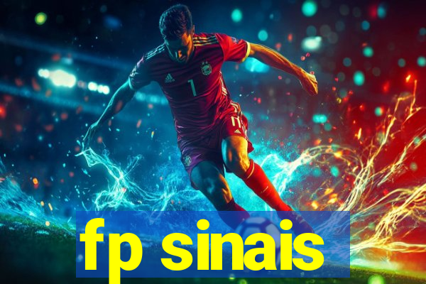 fp sinais