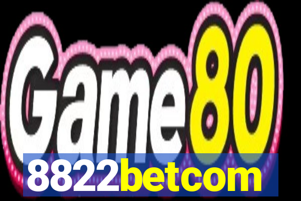 8822betcom