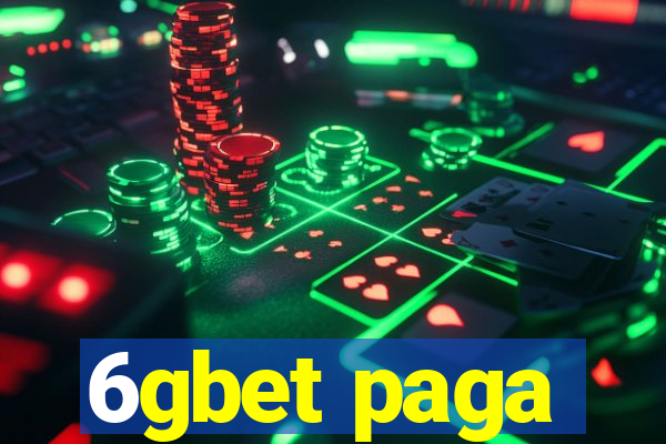 6gbet paga