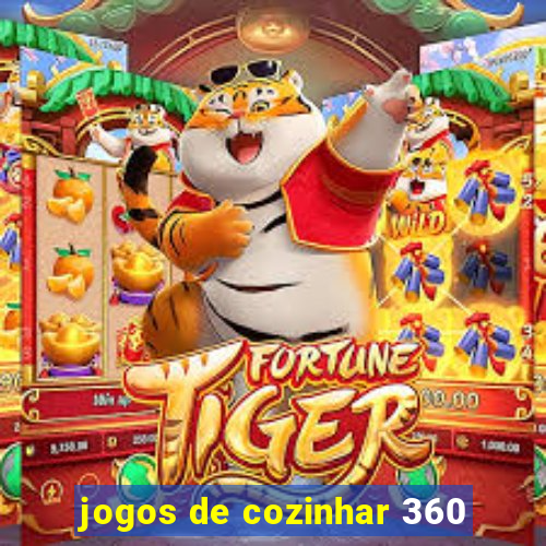 jogos de cozinhar 360