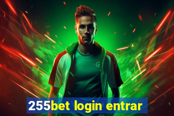 255bet login entrar