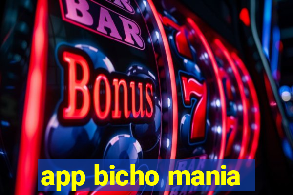 app bicho mania