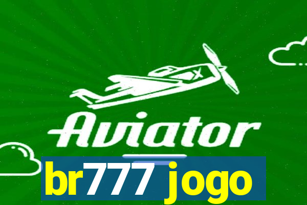 br777 jogo