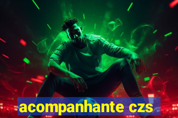 acompanhante czs