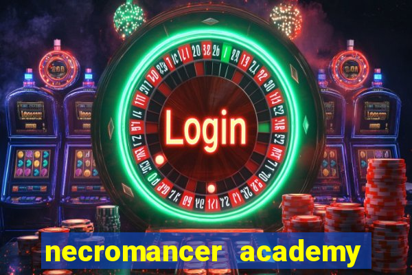 necromancer academy and the genius summoner 98