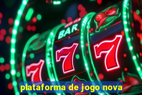 plataforma de jogo nova