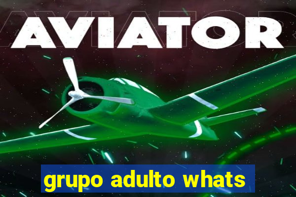 grupo adulto whats