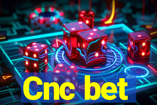 Cnc bet