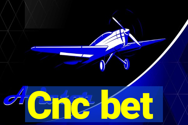 Cnc bet