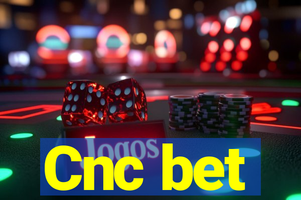 Cnc bet