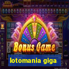 lotomania giga