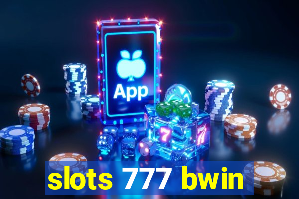 slots 777 bwin