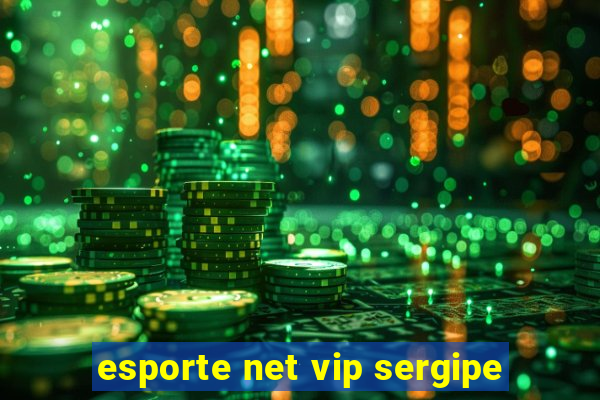 esporte net vip sergipe