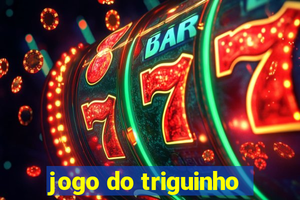 jogo do triguinho