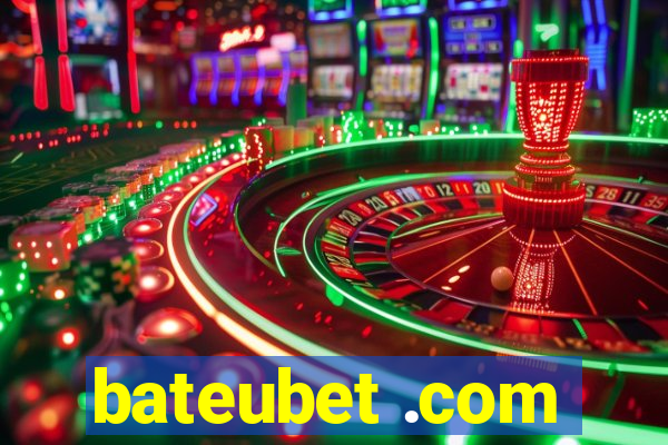 bateubet .com