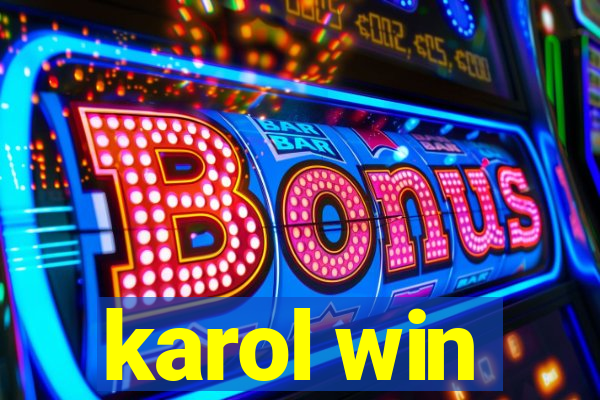 karol win