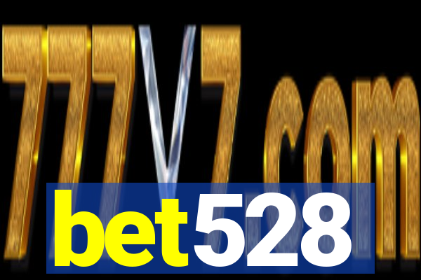 bet528