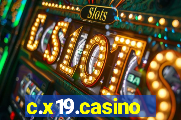 c.x19.casino