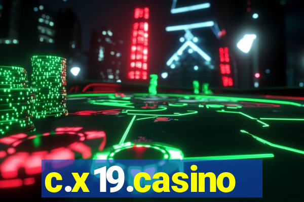 c.x19.casino