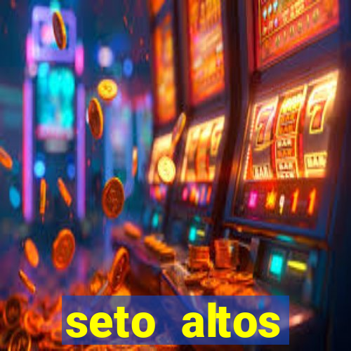 seto altos parametros para mim e para os outros