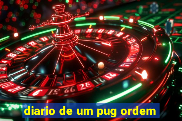 diario de um pug ordem