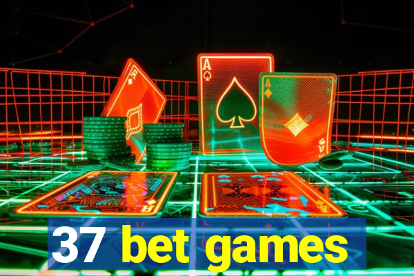 37 bet games