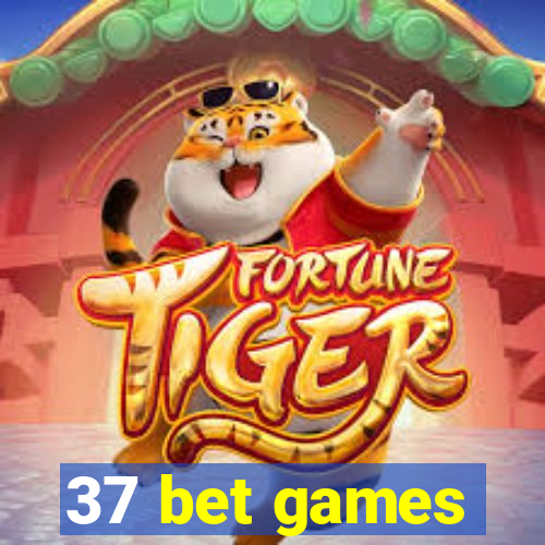 37 bet games