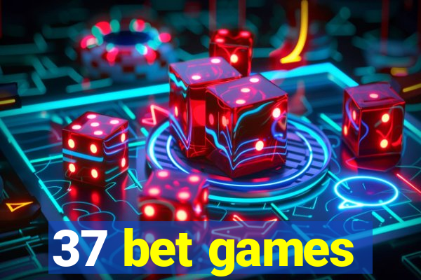 37 bet games