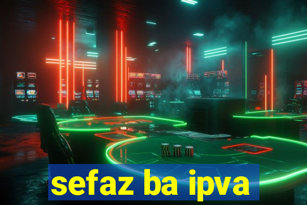 sefaz ba ipva