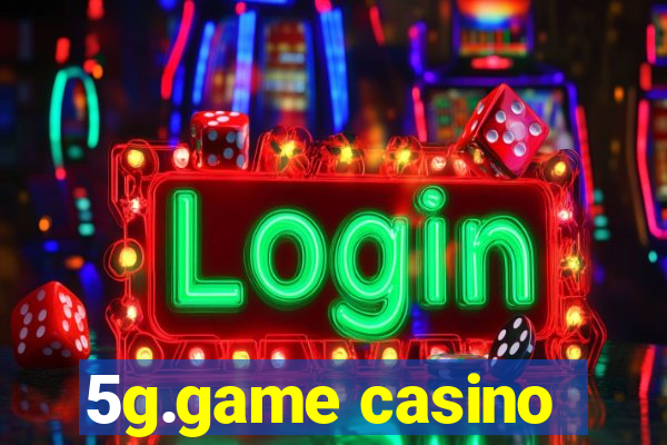 5g.game casino