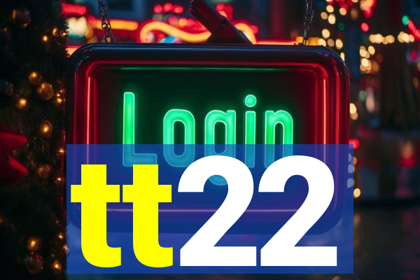 tt22