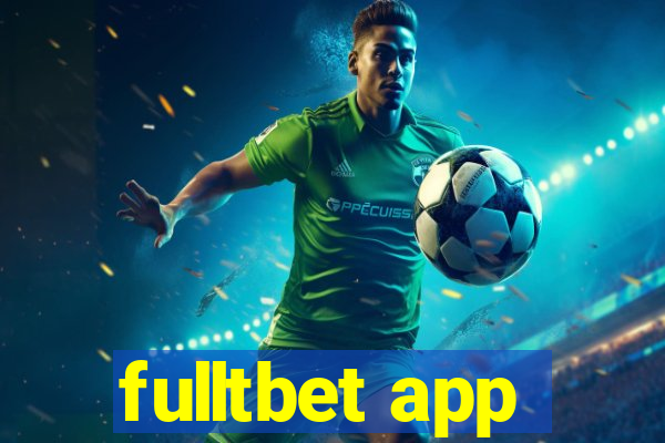 fulltbet app