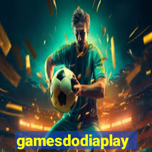 gamesdodiaplay